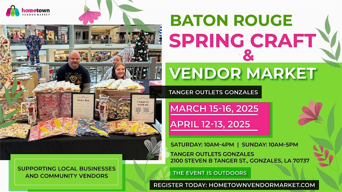 Baton Rouge Spring Craft and Vendor Market