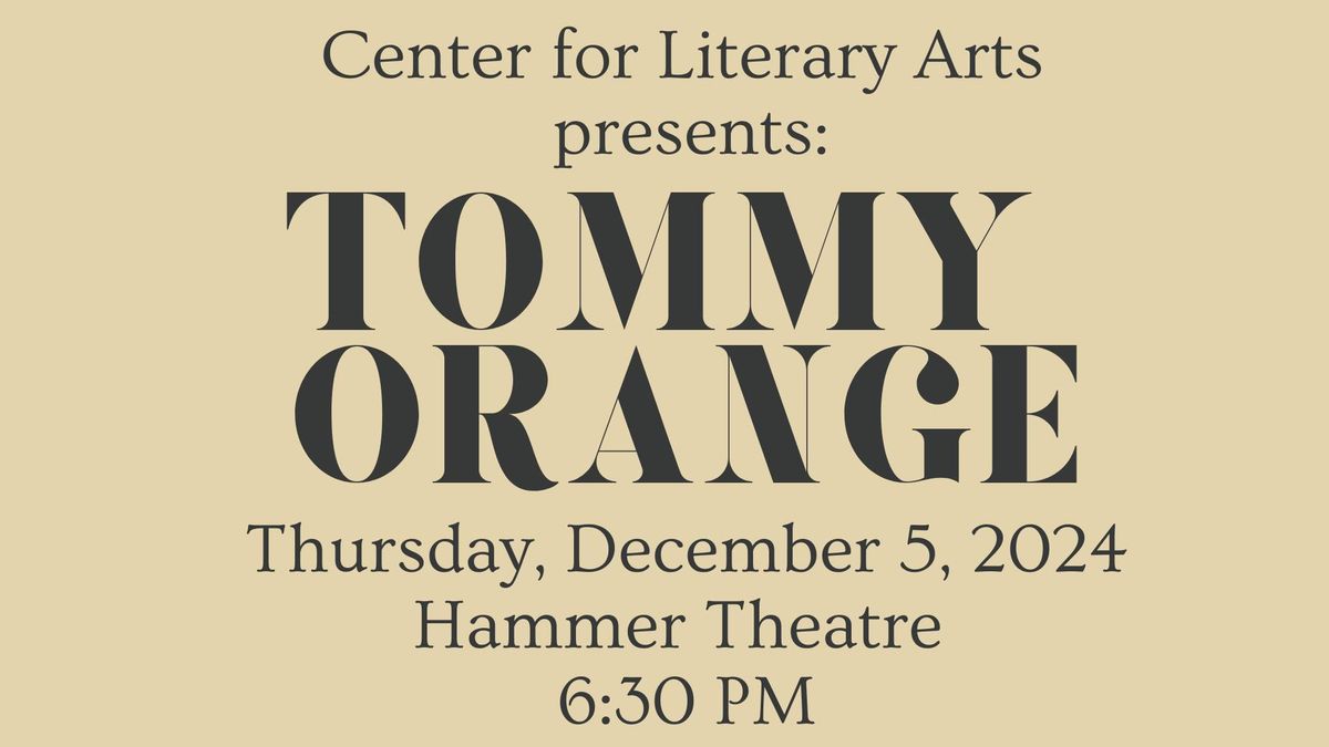 CLA Presents: Tommy Orange