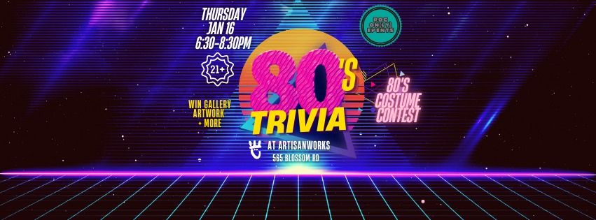 Totally Radical 80's Trivia Night at ARTISANworks