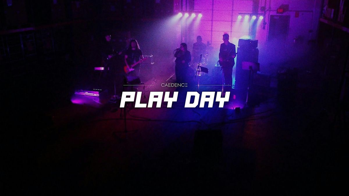 CAEDENCE PLAY DAY 2025