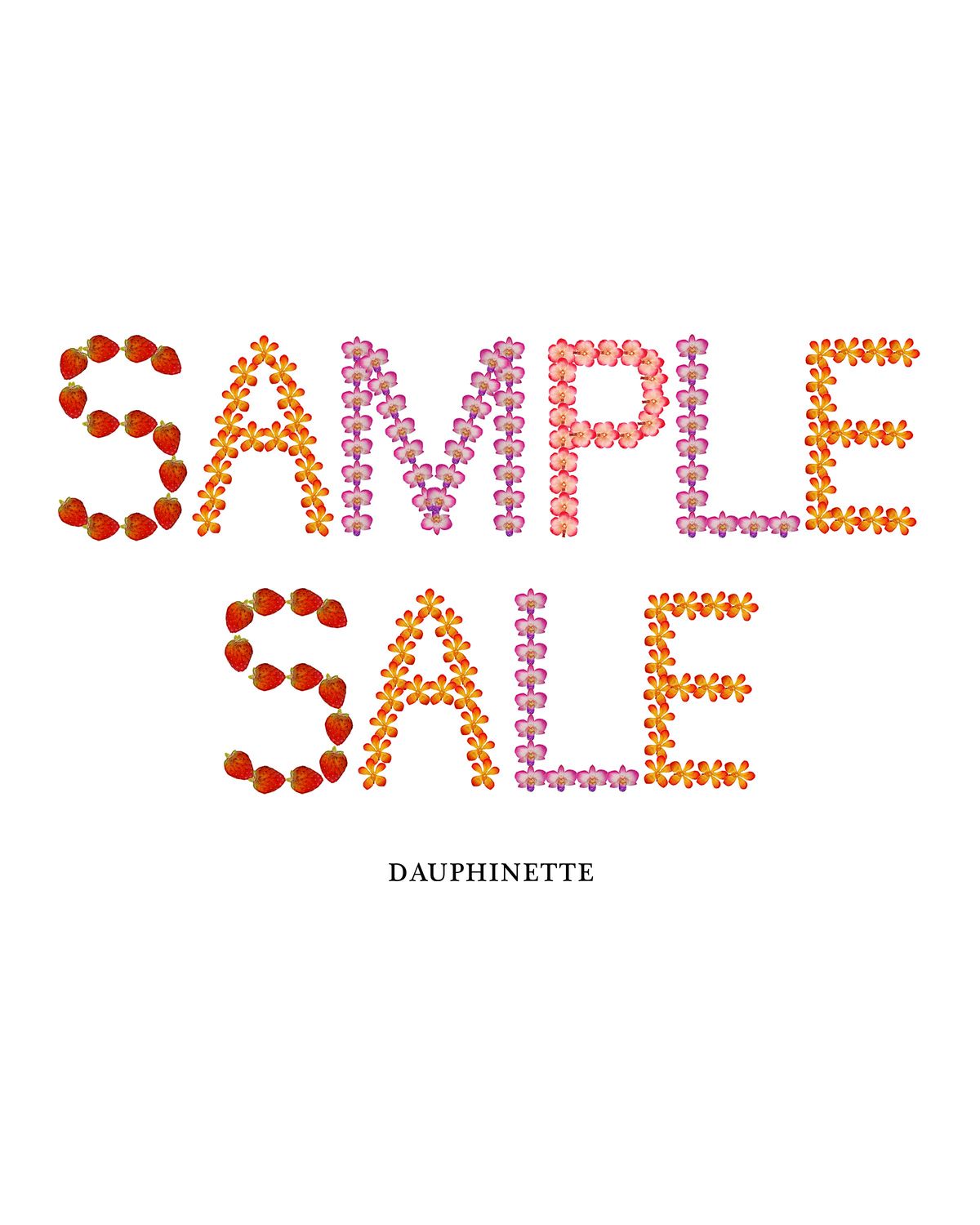 DAUPHINETTE'S ANNUAL SAMPLE SALE