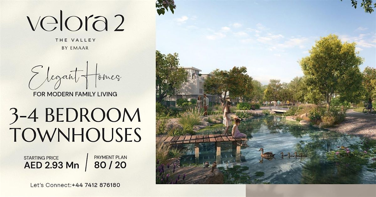 Emaar Velora 2 - The Valley Luxury Townhouses Expo