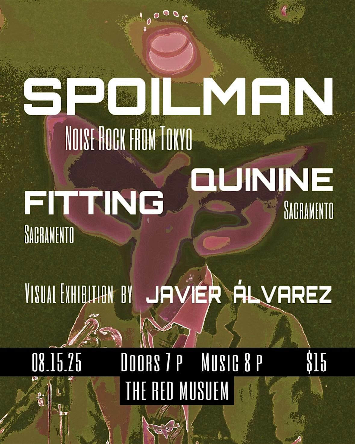 Spoilman \/ Quinine \/ Fitting + Javier \u00c1lvarez