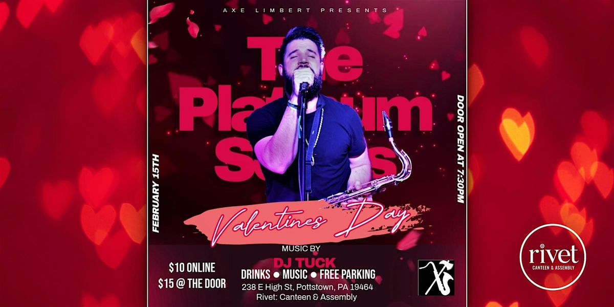 The Platinum Series: Valentines Showcase - LIVE at Rivet!