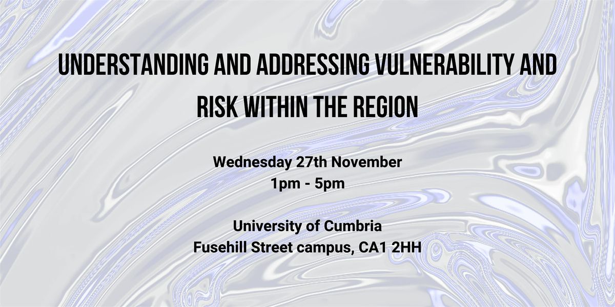 Understanding and addressing vulnerability and risk within the region