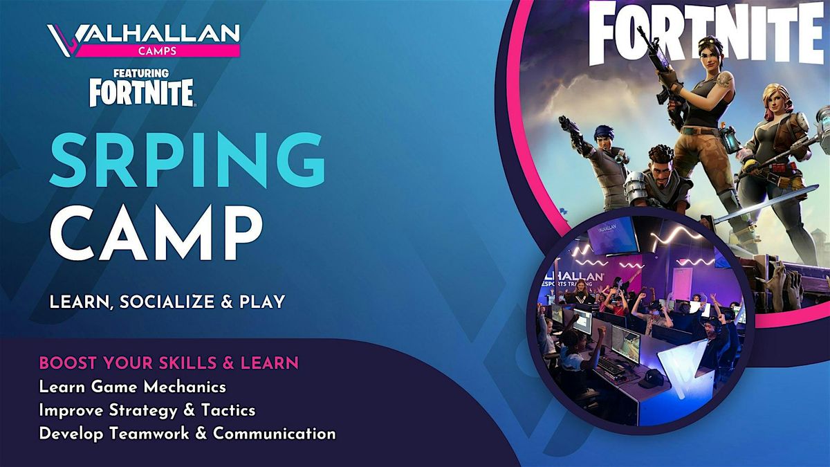 Spring Break Educational Youth Fortnite Camp