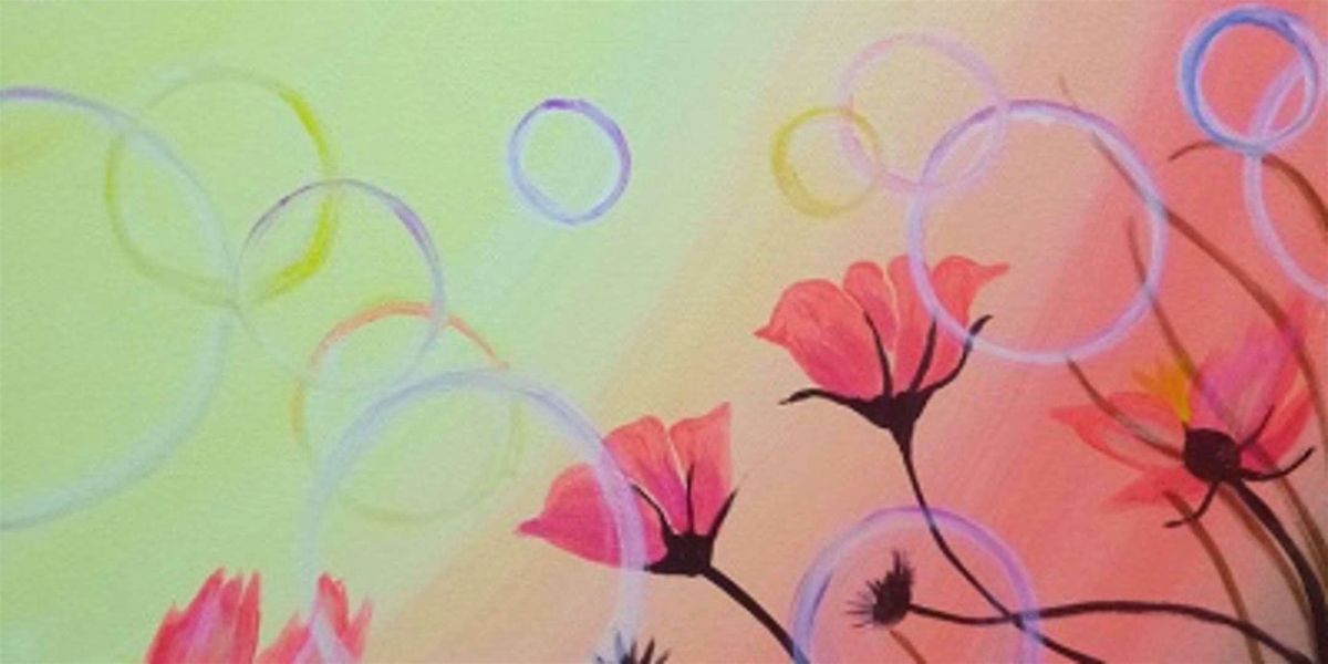 Bubbly Bubbly Flowers - Paint and Sip by Classpop!\u2122