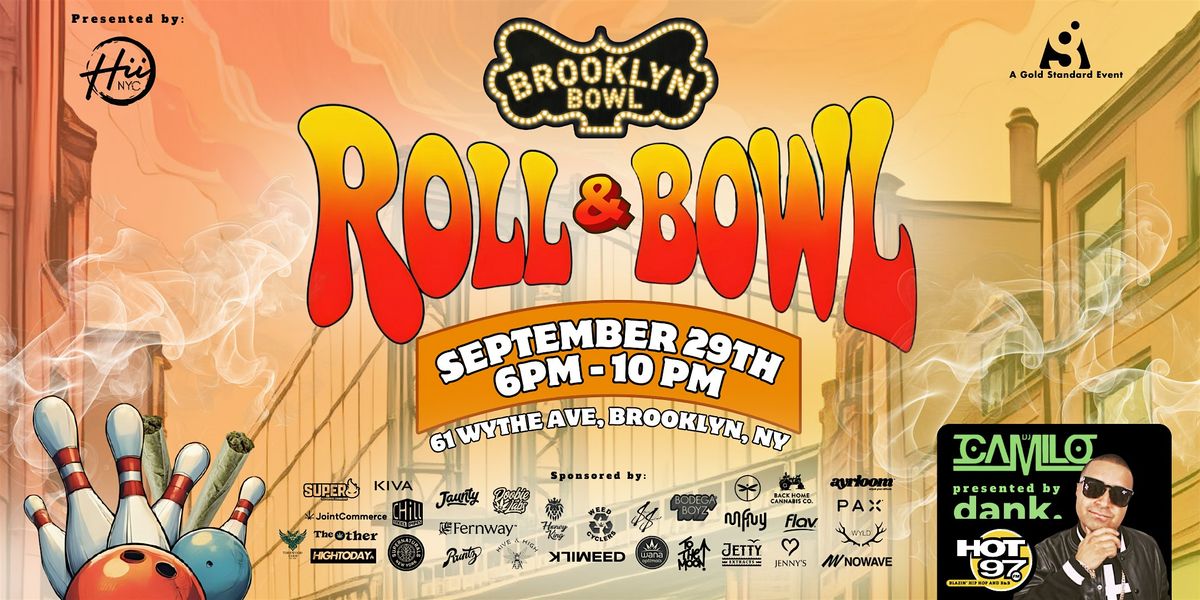 Roll & Bowl at Brooklyn Bowl with Hii NYC & DJ Camilo