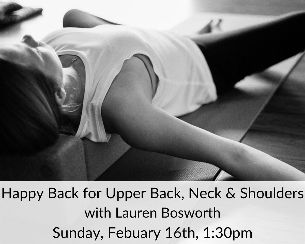 Happy Back Workshop for Upper Back, Neck, & Shoulders