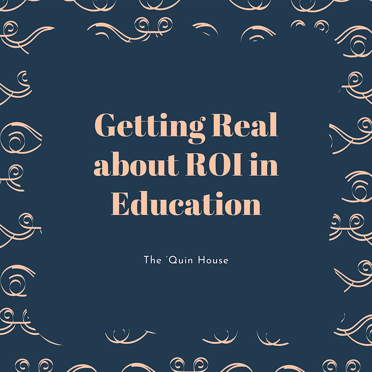 Getting Real About ROI in Education