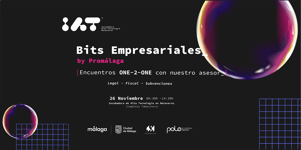 Bits Empresariales by Prom\u00e1laga: Encuentros One-2-One con nuestro asesor