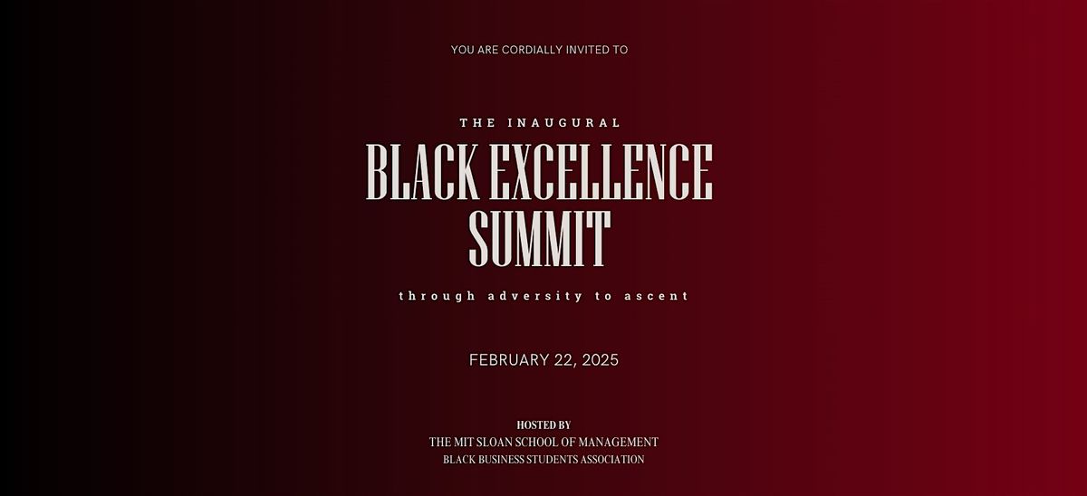 MIT Sloan Black Excellence Summit: Through Adversity to Ascent