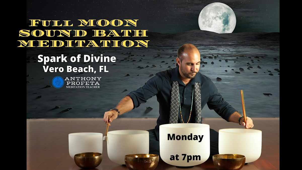 Full Moon SOUND BATH Meditation