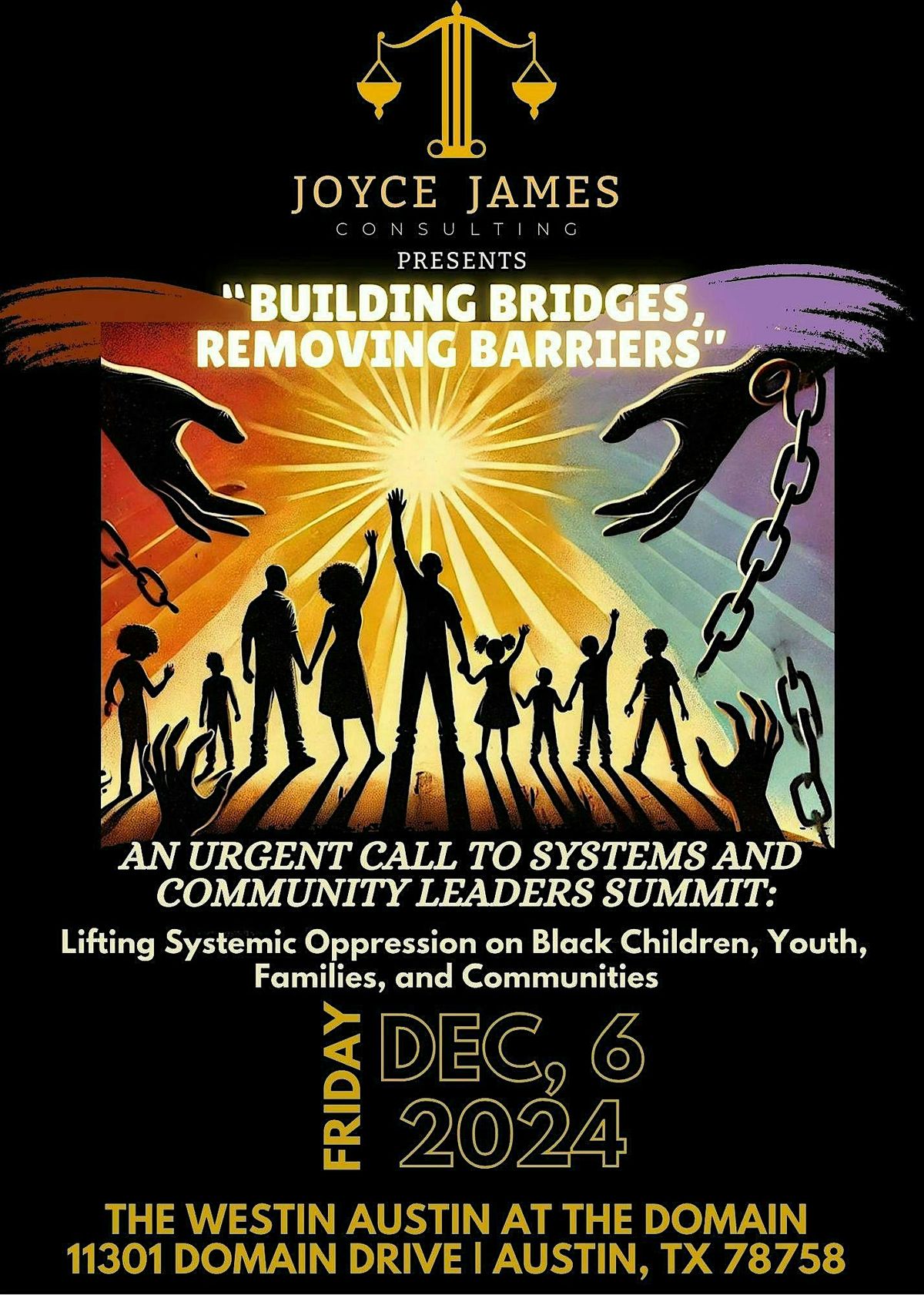 Building Bridges, Removing Barriers: An Urgent Call to Action Summit