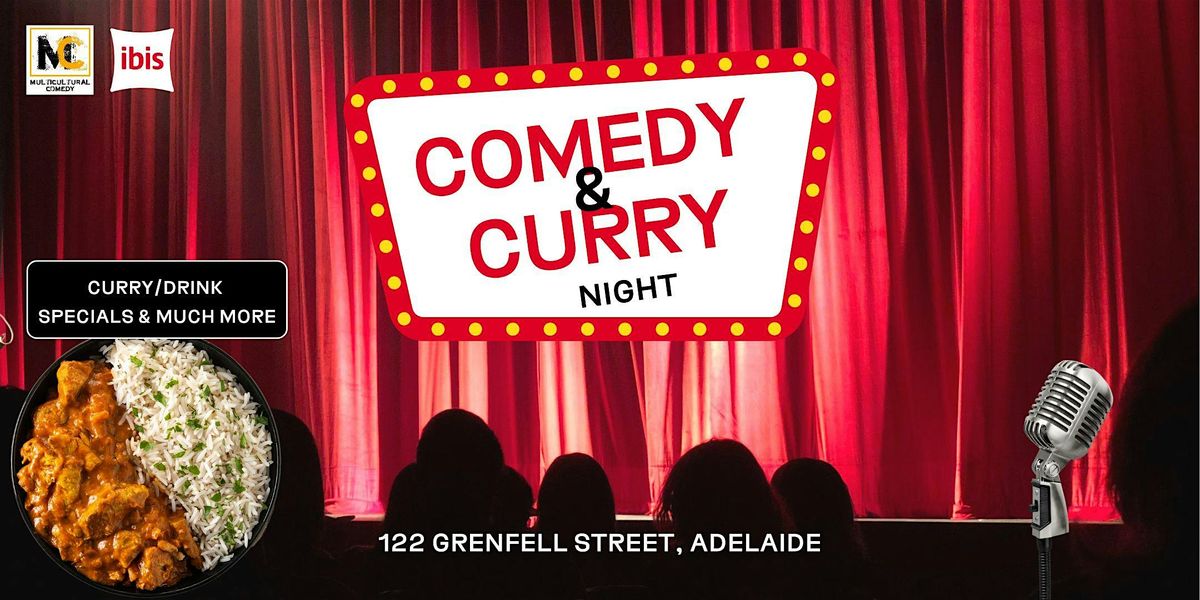 Curry and Comedy Night  (Adelaide Stand-up Comedy) - October Special