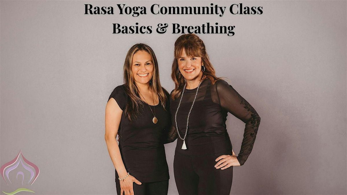 Rasa Yoga FREE Community Class Basics & Breathing