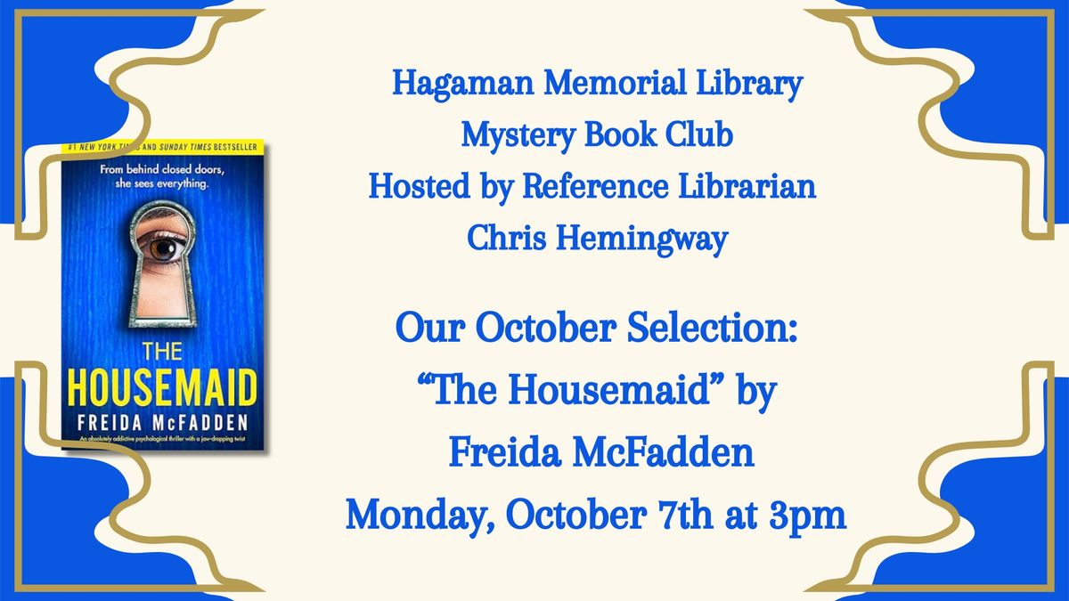 HML Mystery Book Club October Meeting: "The Housemaid" by Freida McFadden