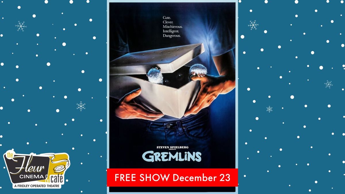 Gremlins - Free Showing