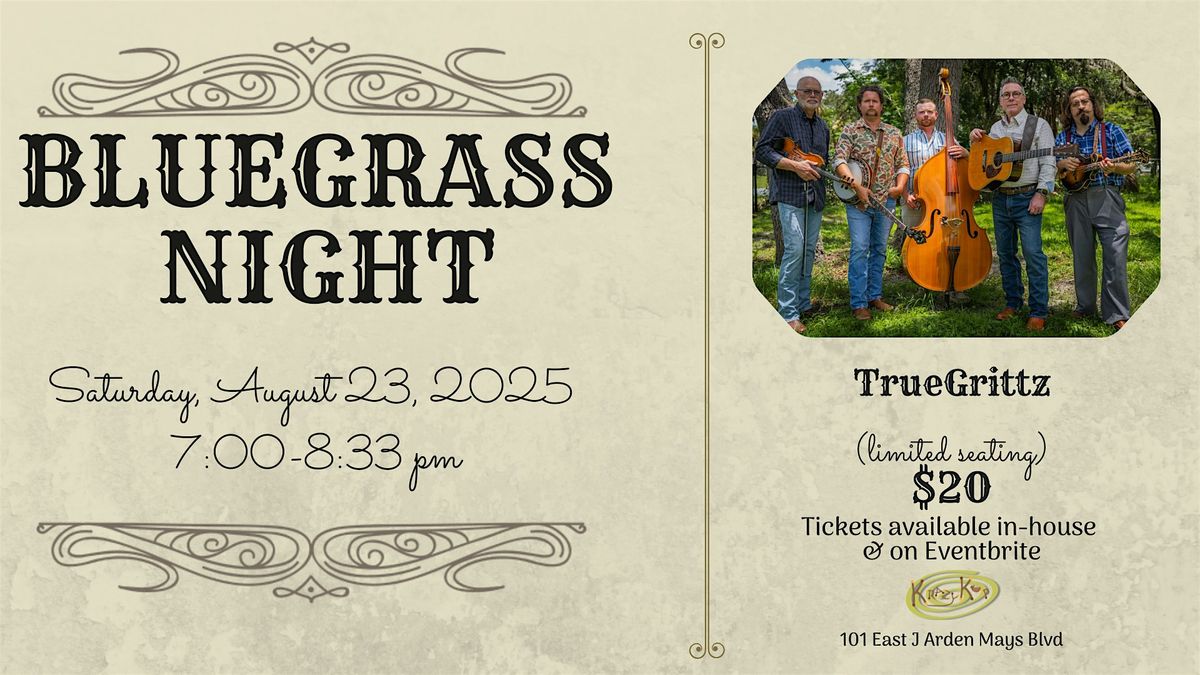 Bluegrass Night  with TrueGrittz