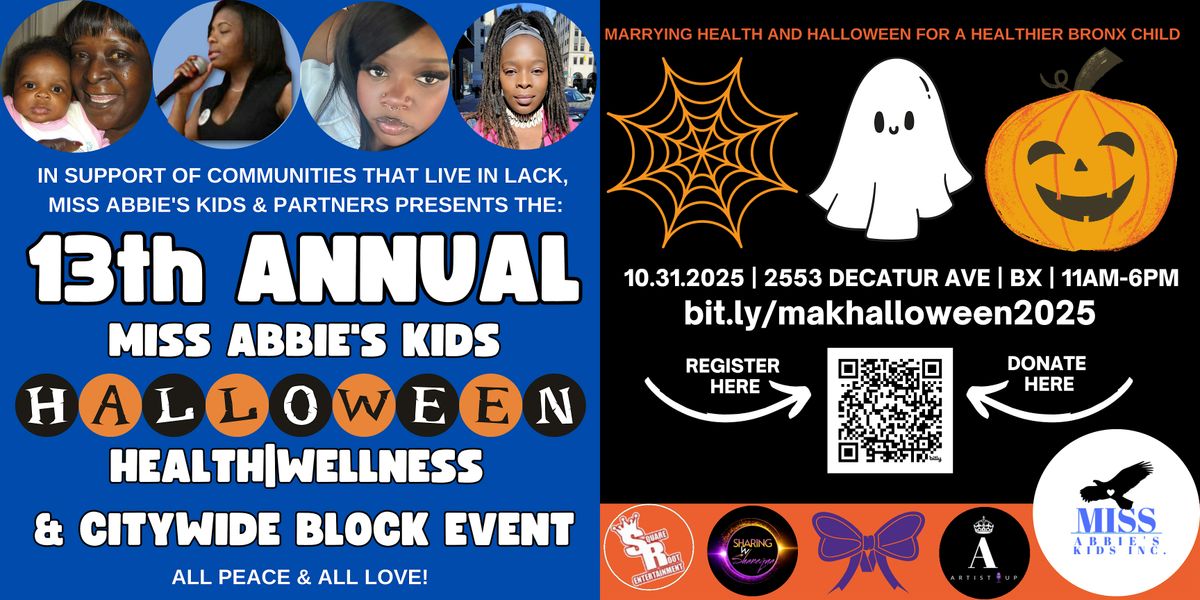 13th Annual Miss Abbie's Halloween Health\/Wellness  & Citywide Block Event