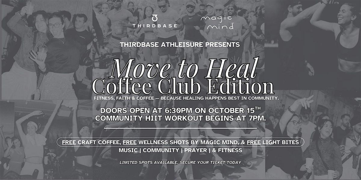 Move To Heal: Coffee Club Edition