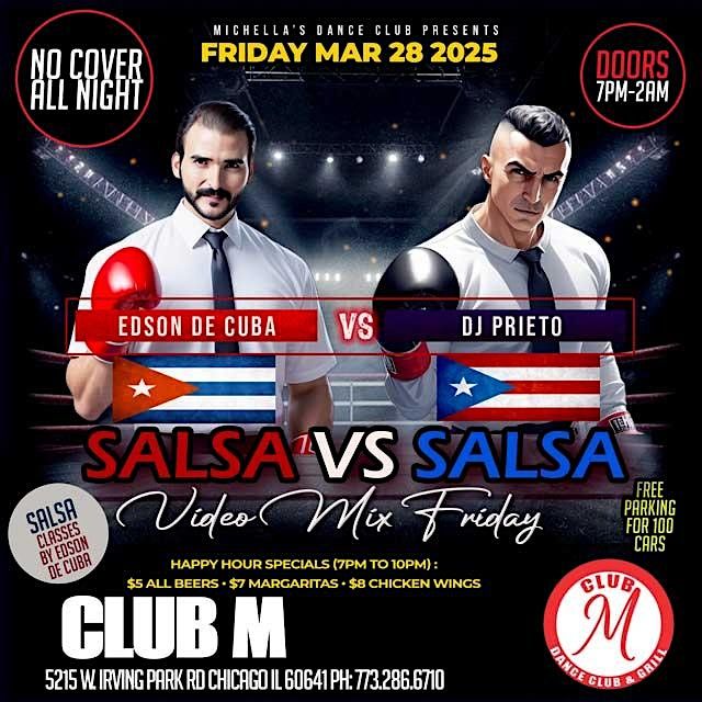 Cuban Salsa VS PR Salsa Video Mix Friday @ CLUB M \u2013 No Cover Charge