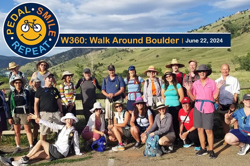 W360- Walk Around Boulder- Saturday June 22nd