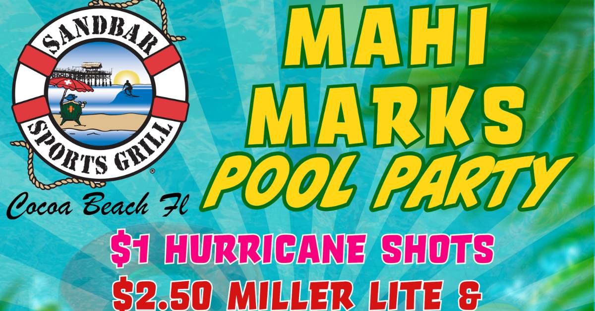 Mahi Mark's Pool Party - Love Valley - Fast Times