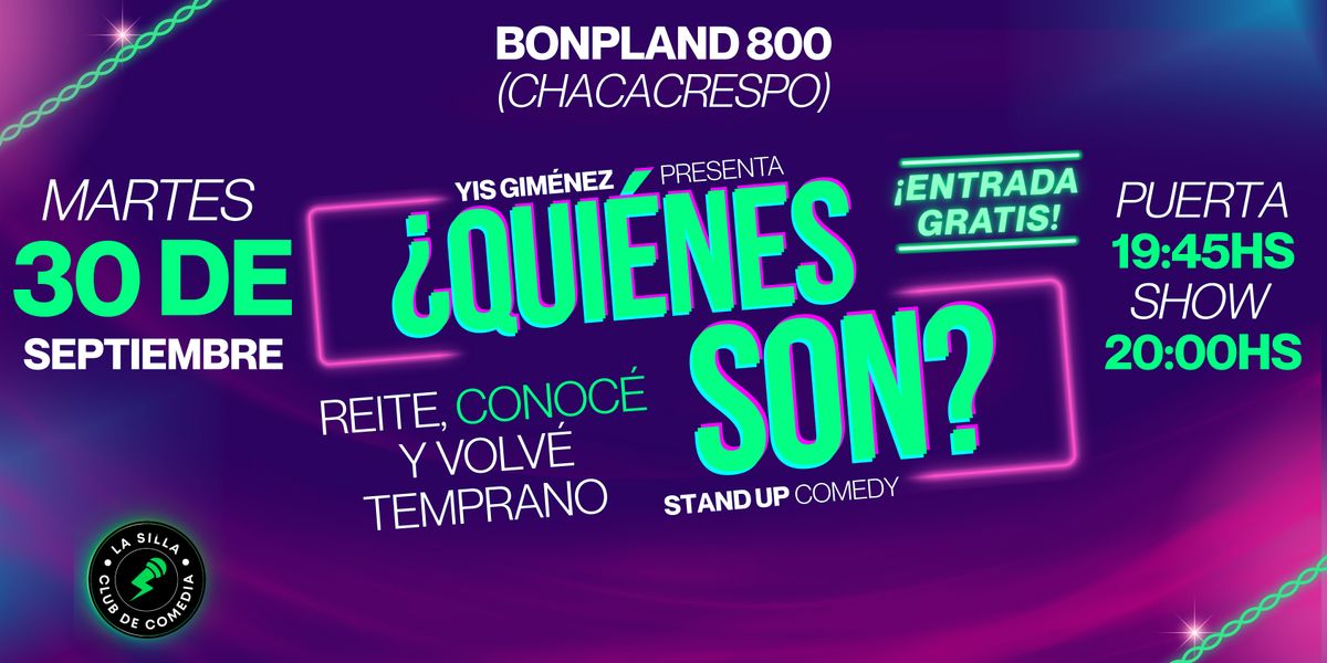 \u00bfQUIENES SON? | STAND UP | SEP 30