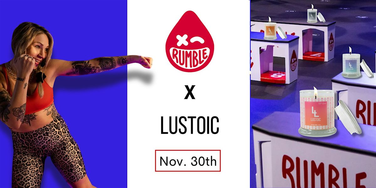 Rumble x Lustoic Home Fragrances