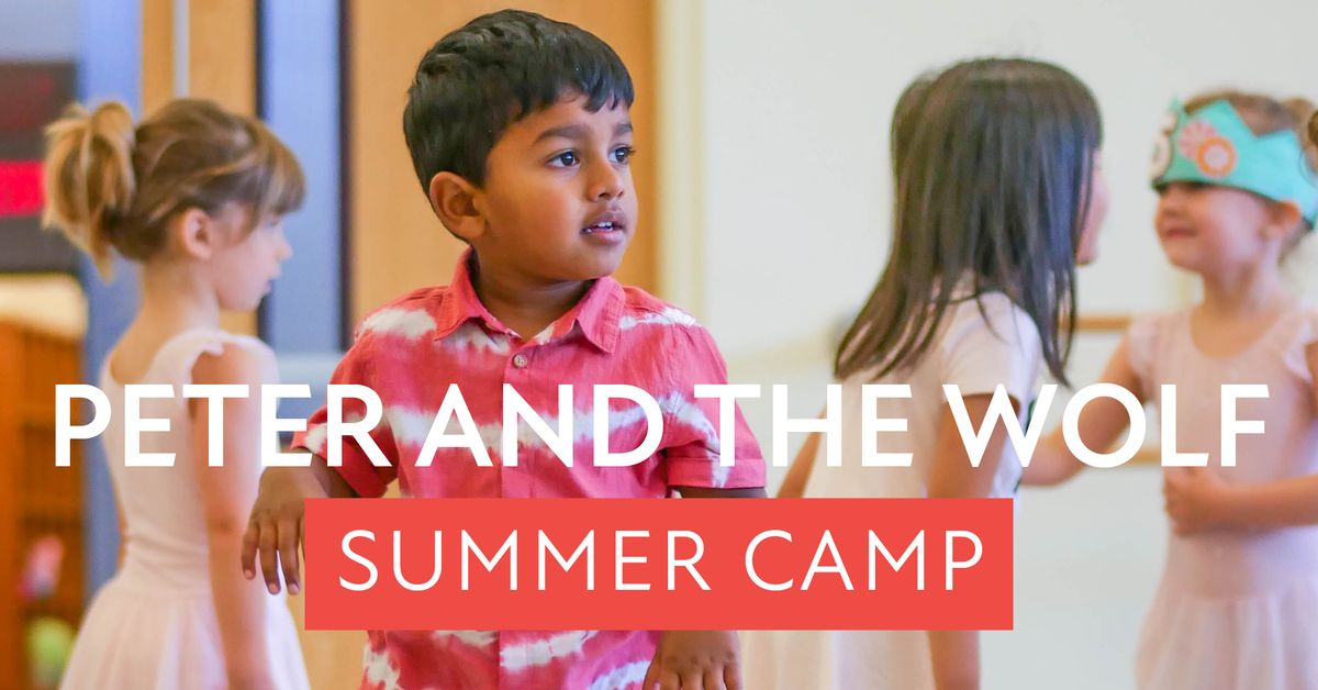 "Peter and the Wolf" Summer Camp (Session 2)