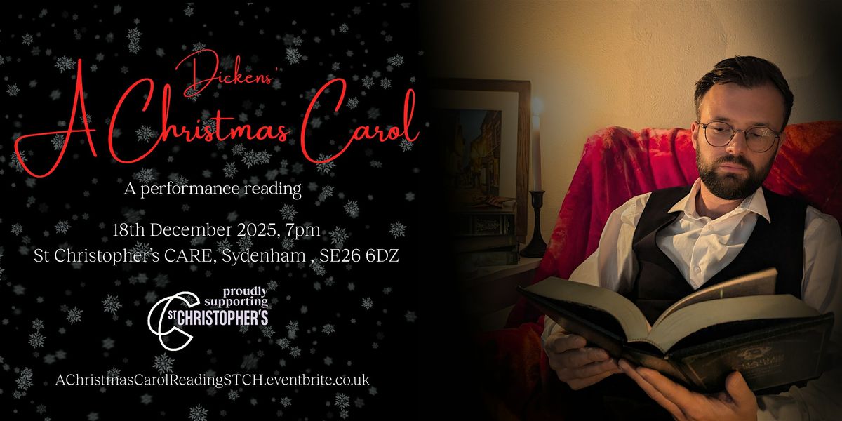 A Christmas Carol; A Performance Reading for St Christopher's