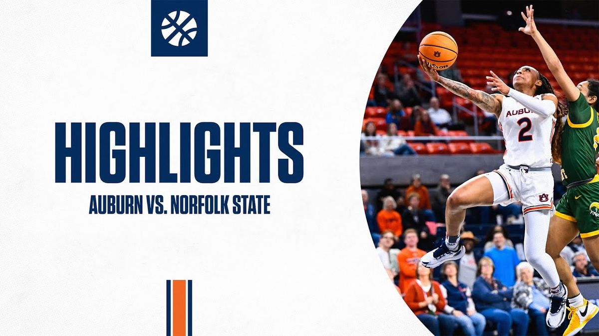 Auburn Tigers Women's Basketball vs. Norfolk State Spartans