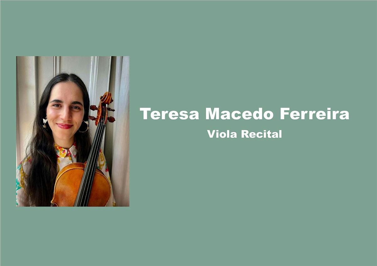 Teresa Macedo Ferreira Viola Recital