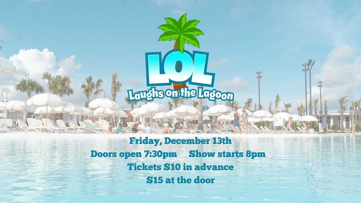 Laughs on the Lagoon - Friday, December 13th