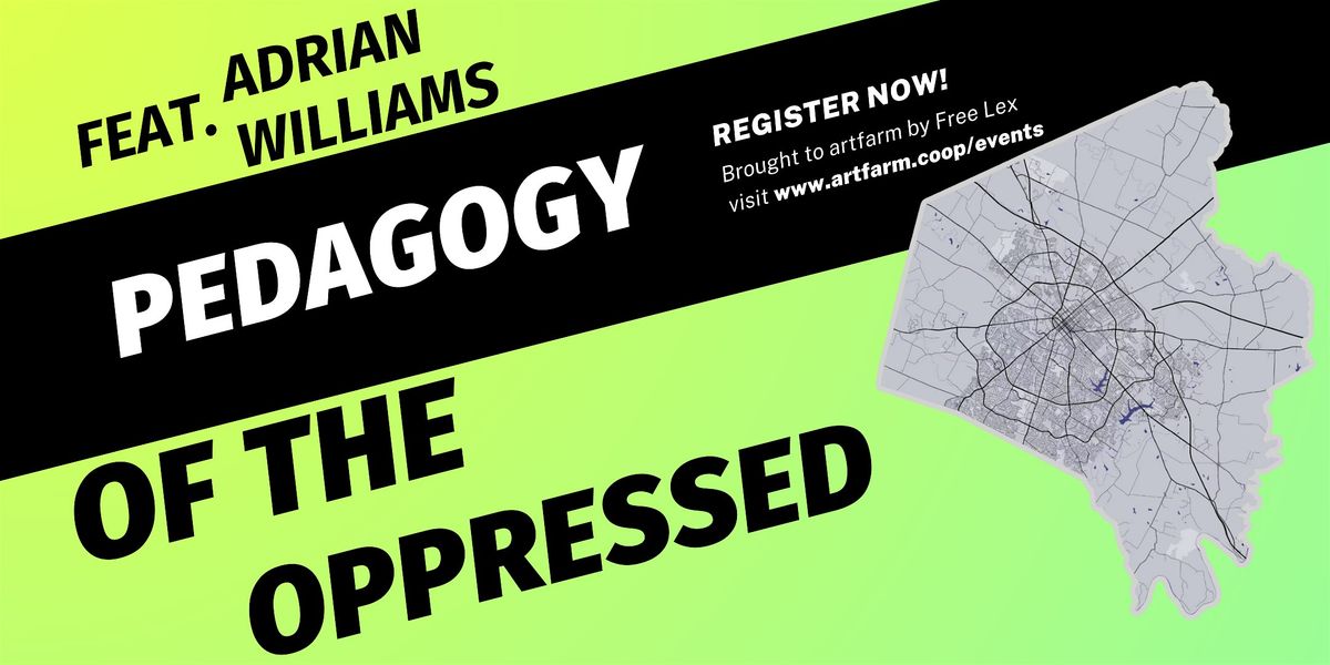 Teach-in: Pedagogy of the Oppressed