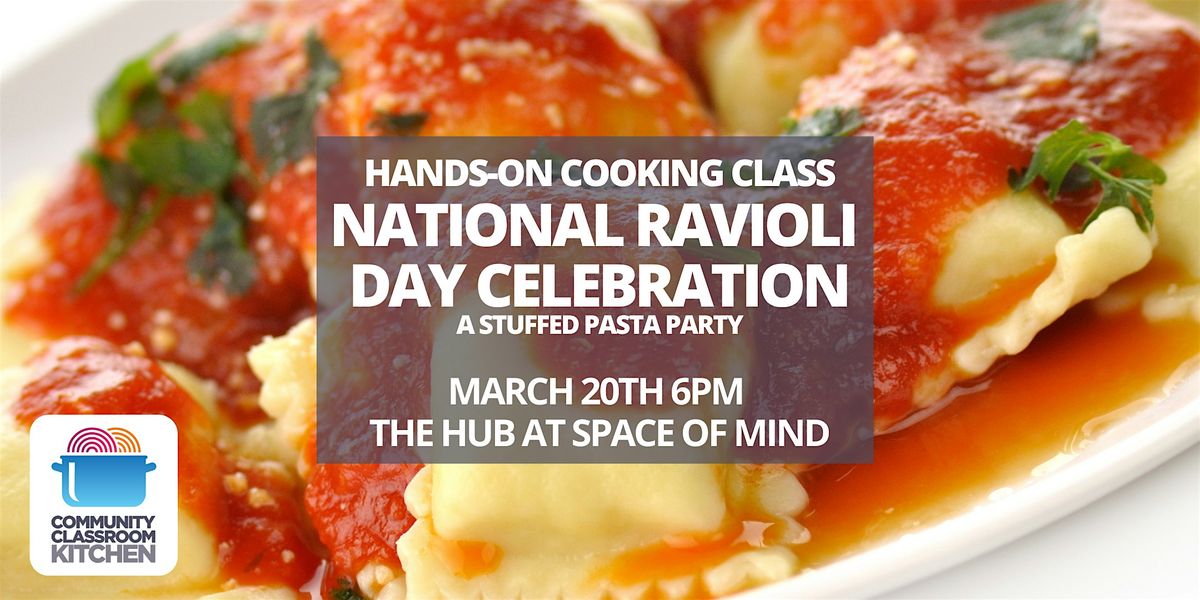 National Ravioli Day Celebration: A Stuffed Pasta Party