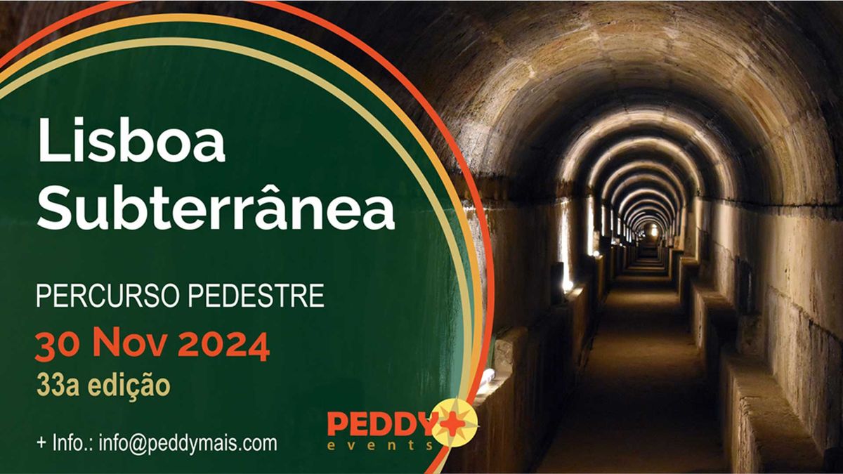 Percurso Pedestre "Lisboa Subterr\u00e2nea" (33\u00aa Edi\u00e7\u00e3o)