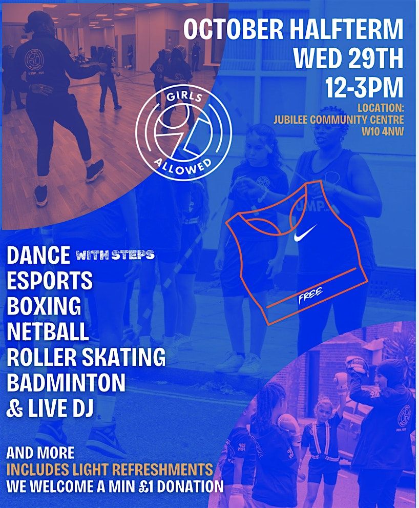 Girls Allowed! October Halfterm