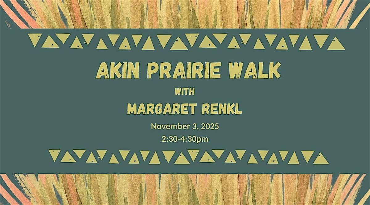 Guided Prairie Walk with Margaret Renkl