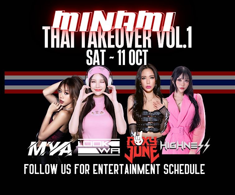 Thai Take Over Vol 1 Feat. LOOKWA, ROXYJUNE, HIGHNESS AND DJ MYA