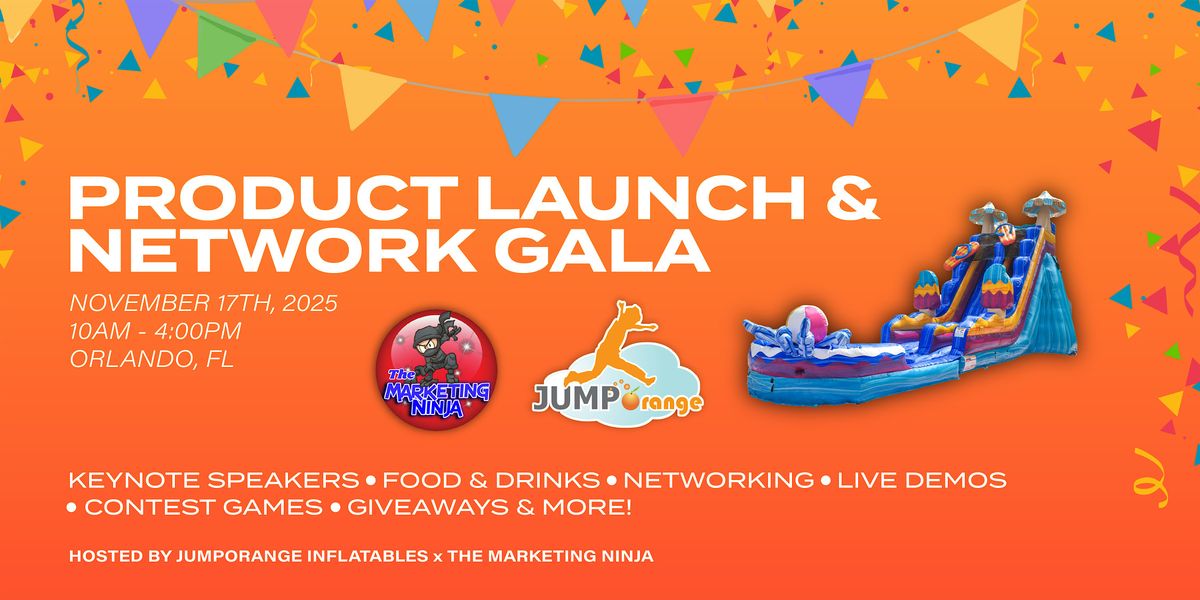 Product Launch & Network Gala