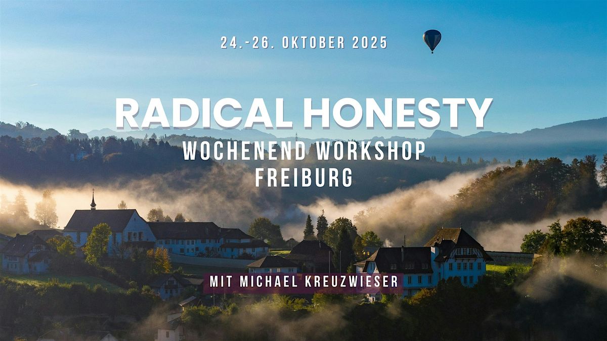RADICAL HONESTY Wochenendworkshop in Freiburg