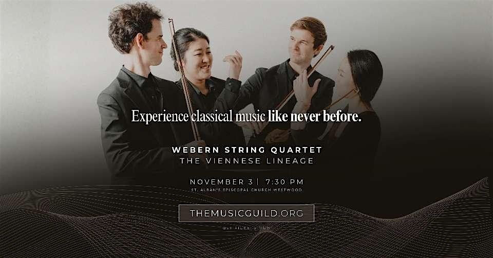 Chamber Music at St. Alban's - Webern String Quartet