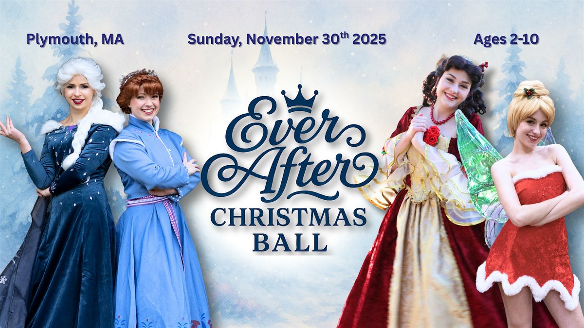 The Ever After Princess Christmas Ball