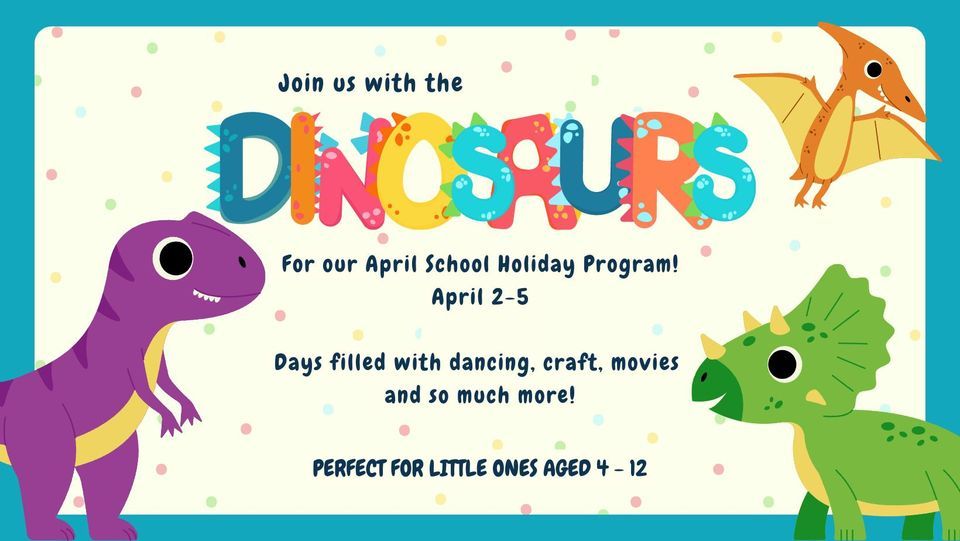 Dinosaur - School Holiday Program
