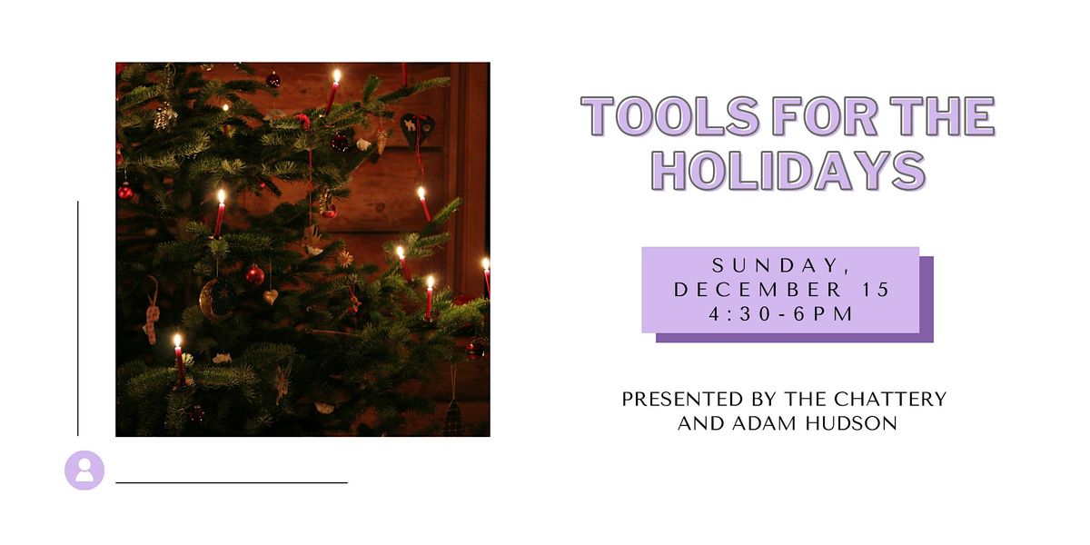 Tools for the Holidays - IN-PERSON CLASS