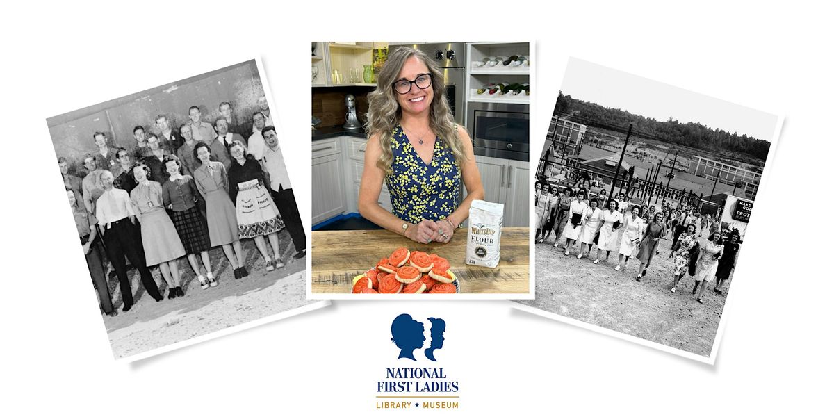 Special Cooking with the First Ladies: Women\u2019s History Month Program