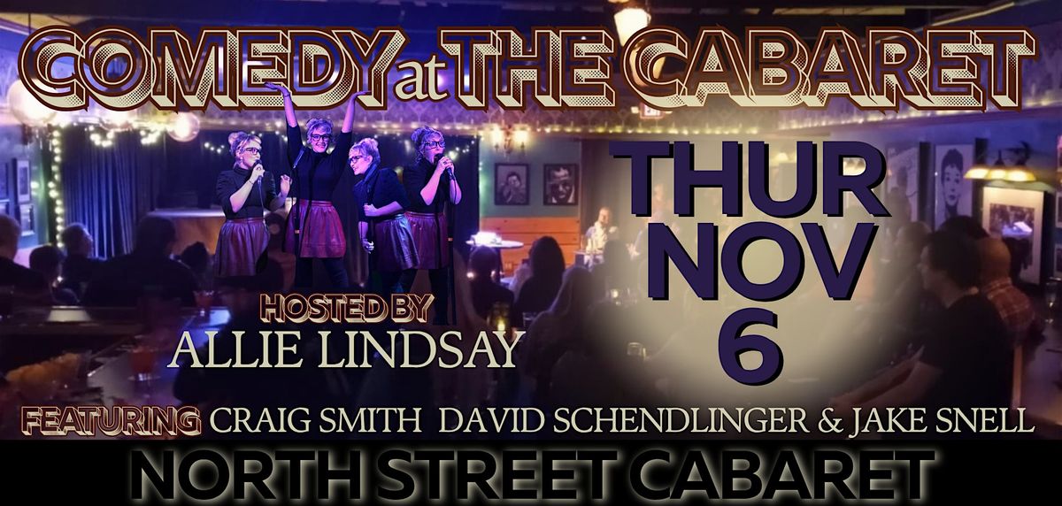 Comedy at The Cabaret! NOV 6