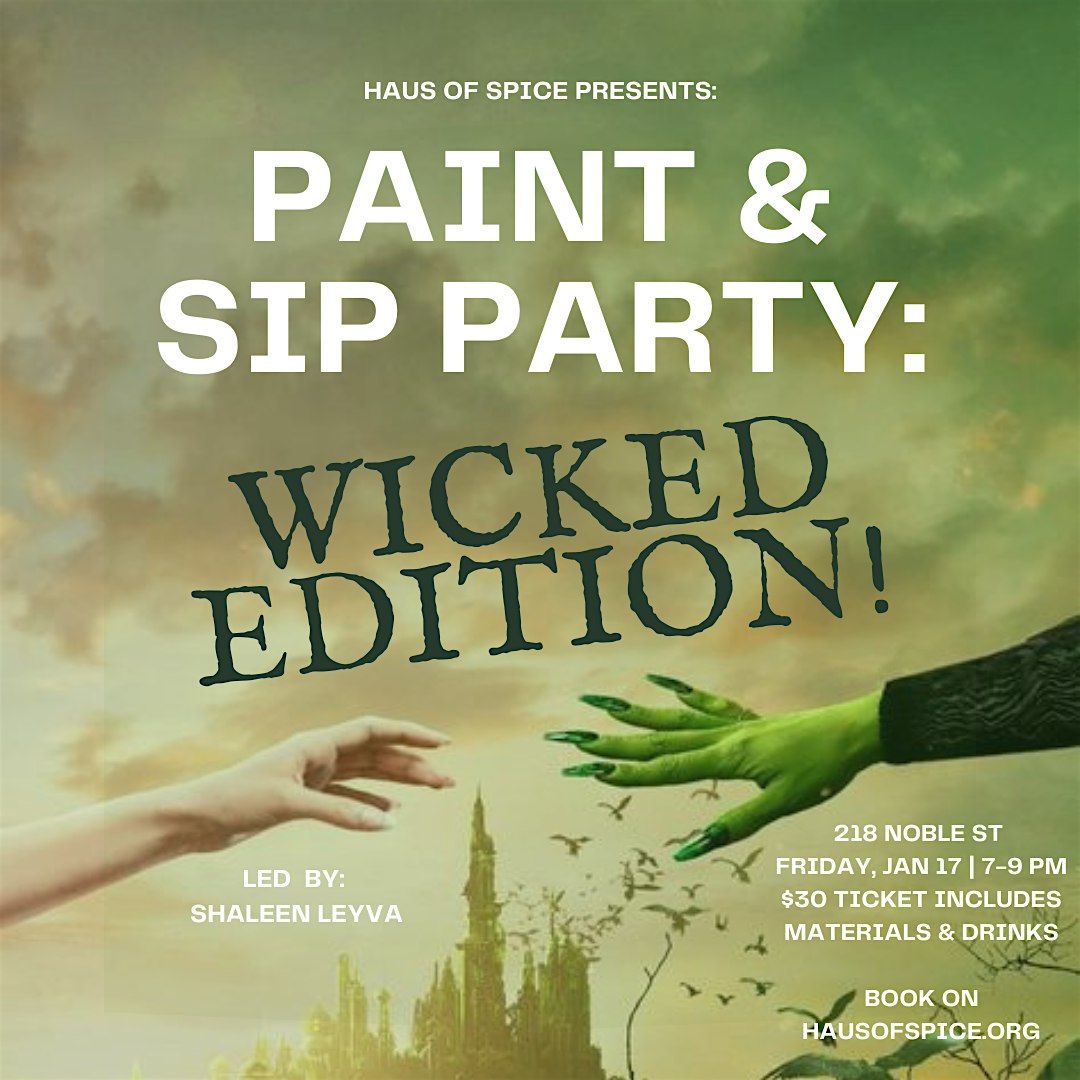 Paint & Sip Party: Wicked Edition!